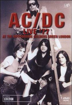 AC-DC : Live '77 at the Hippodrome Golders Green London (DVD)